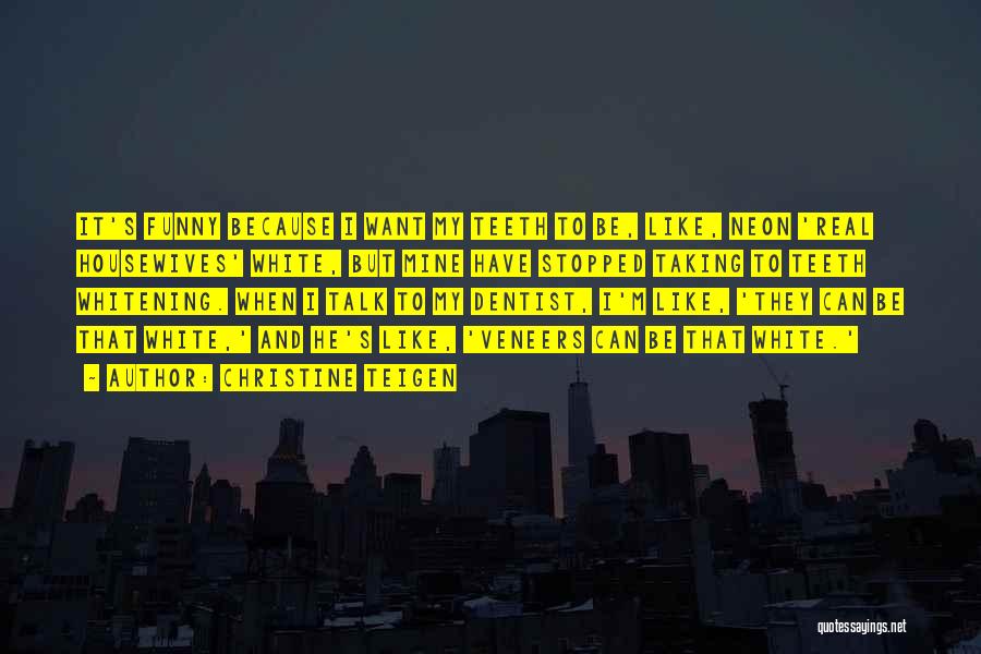 Best Neon Quotes By Christine Teigen