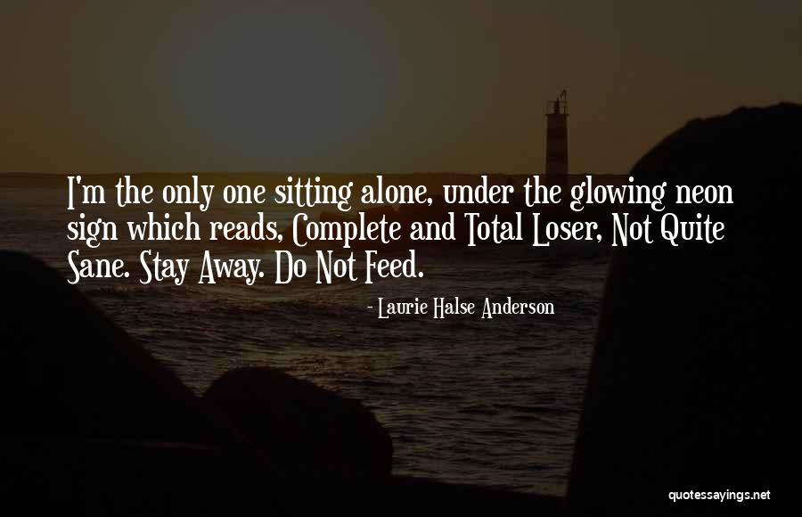 Best Neon Sign Quotes By Laurie Halse Anderson Best Neon Sign Quotes By Laurie Halse Anderson