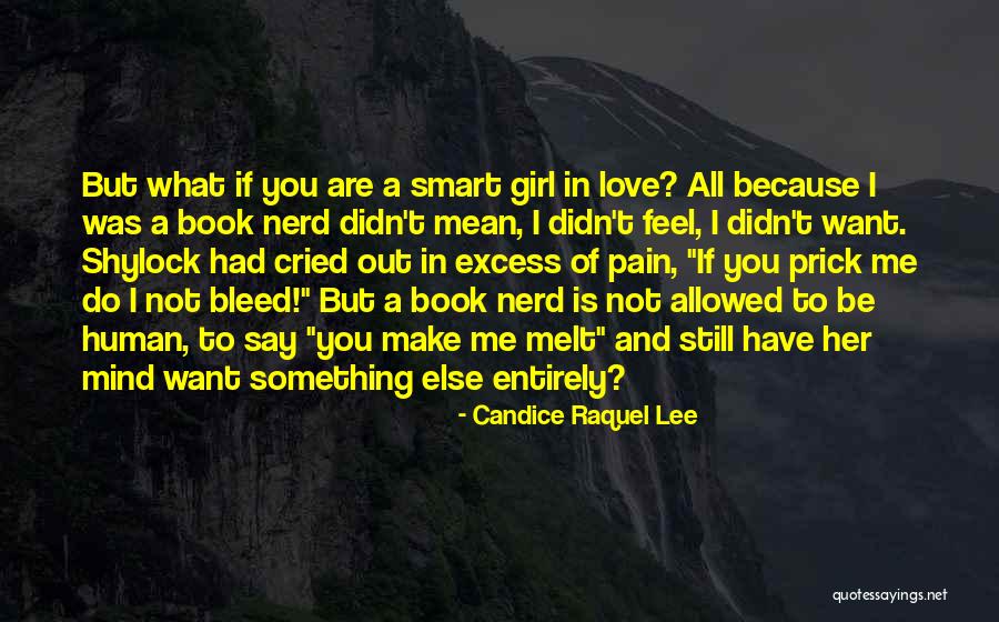 Best Nerd Love Quotes By Candice Raquel Lee