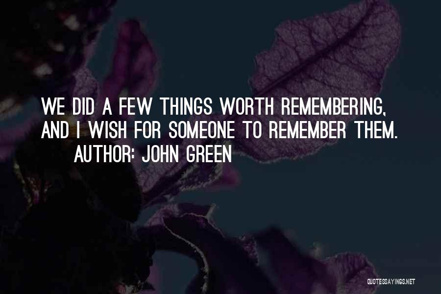 Best Nerdfighter Quotes By John Green