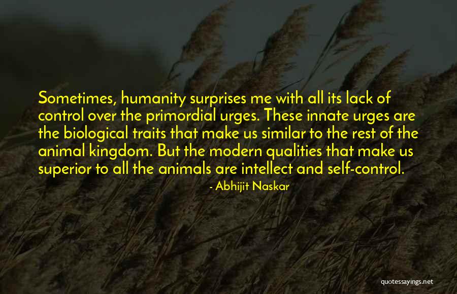 Best Neuroscience Quotes By Abhijit Naskar Best Neuroscience Quotes By Abhijit Naskar