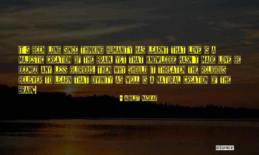 Best Neuroscience Quotes By Abhijit Naskar Best Neuroscience Quotes By Abhijit Naskar