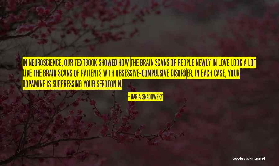 Best Neuroscience Quotes By Daria Snadowsky Best Neuroscience Quotes By Daria Snadowsky