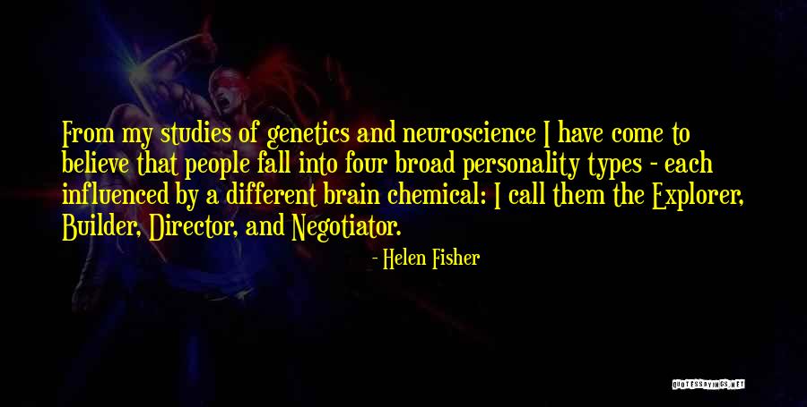 Best Neuroscience Quotes By Helen Fisher Best Neuroscience Quotes By Helen Fisher