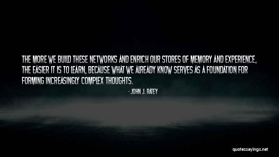 Best Neuroscience Quotes By John J. Ratey Best Neuroscience Quotes By John J. Ratey