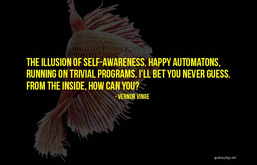 Best Neuroscience Quotes By Vernor Vinge Best Neuroscience Quotes By Vernor Vinge