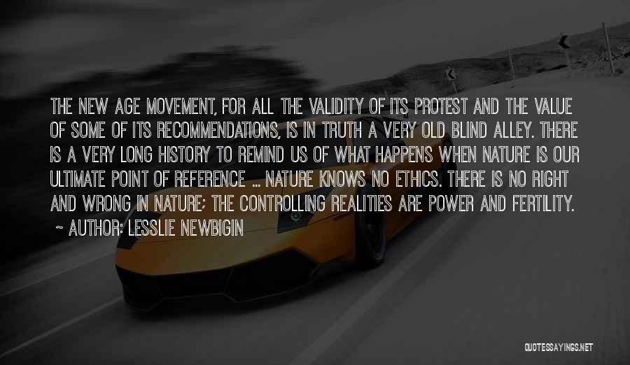 Best New Age Quotes By Lesslie Newbigin