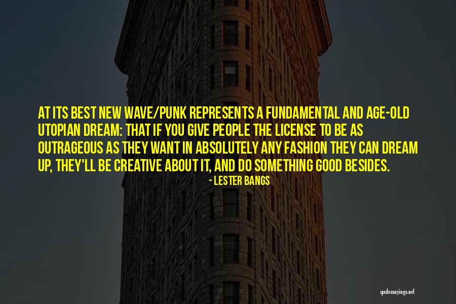 Best New Fashion Quotes By Lester Bangs Best New Fashion Quotes By Lester Bangs