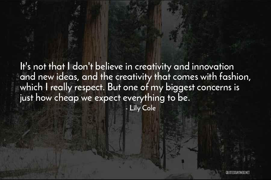 Best New Fashion Quotes By Lily Cole Best New Fashion Quotes By Lily Cole