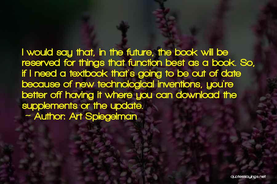 Best New Quotes By Art Spiegelman