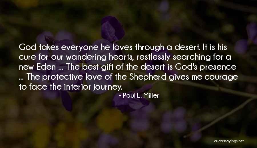 Best New Quotes By Paul E. Miller