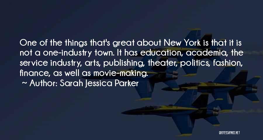Best New York Movie Quotes By Sarah Jessica Parker