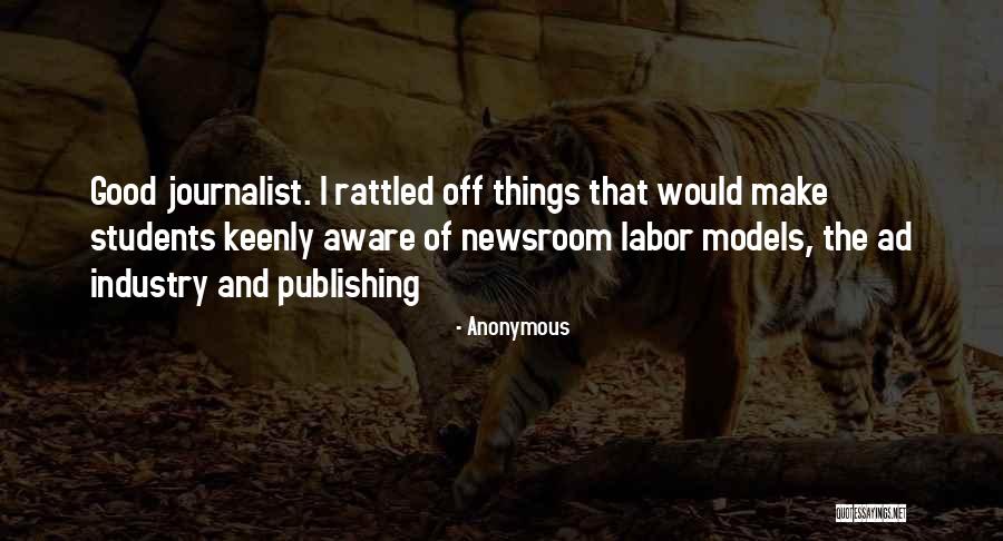 Best Newsroom Quotes By Anonymous