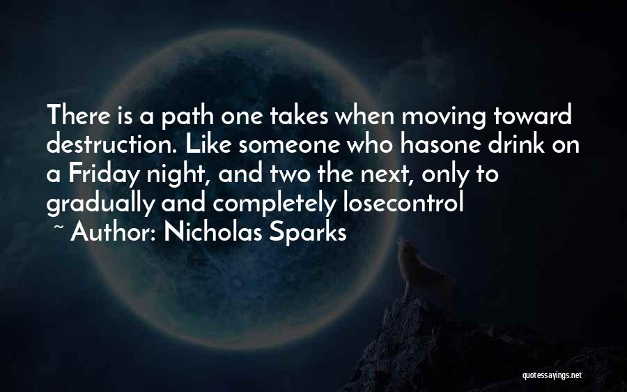 Best Next Friday Quotes By Nicholas Sparks