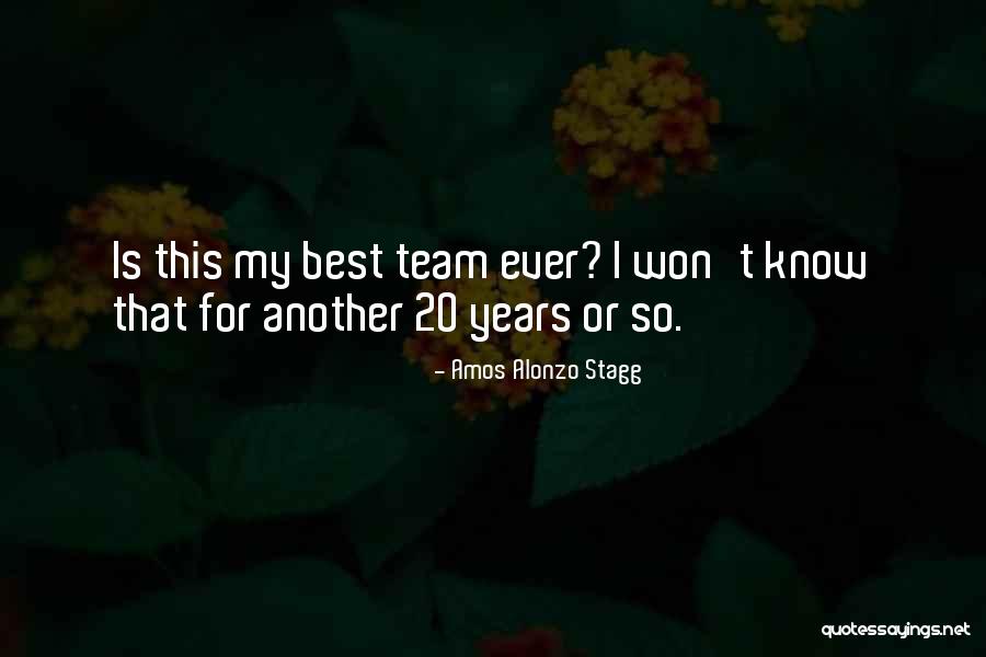 Best Nfl Quotes By Amos Alonzo Stagg Best Nfl Quotes By Amos Alonzo Stagg