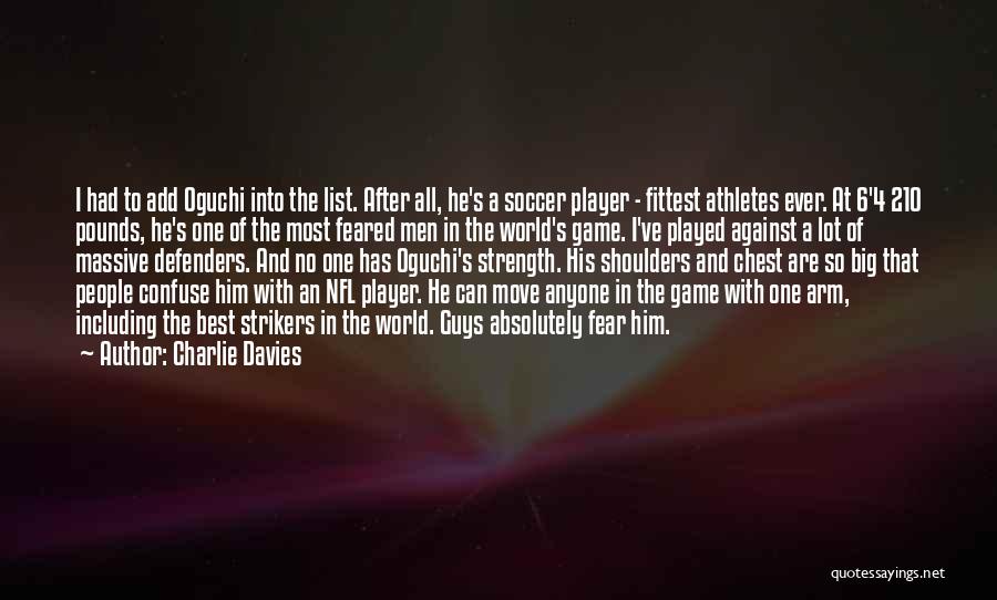 Best Nfl Quotes By Charlie Davies