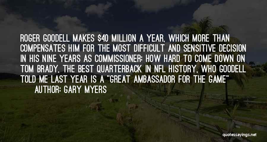 Best Nfl Quotes By Gary Myers