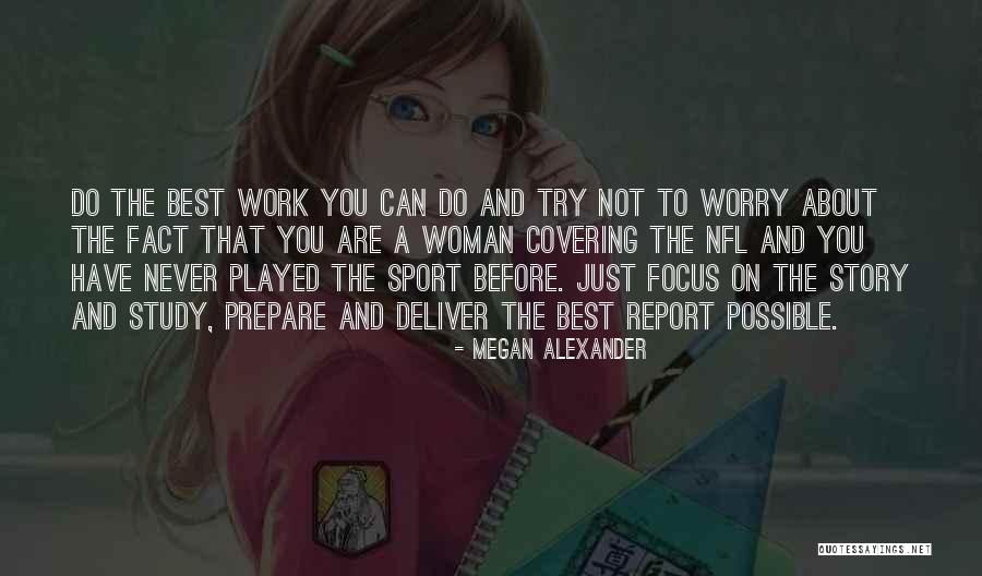 Best Nfl Quotes By Megan Alexander Best Nfl Quotes By Megan Alexander