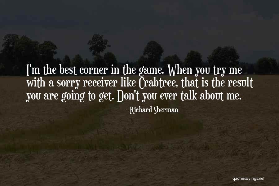 Best Nfl Quotes By Richard Sherman