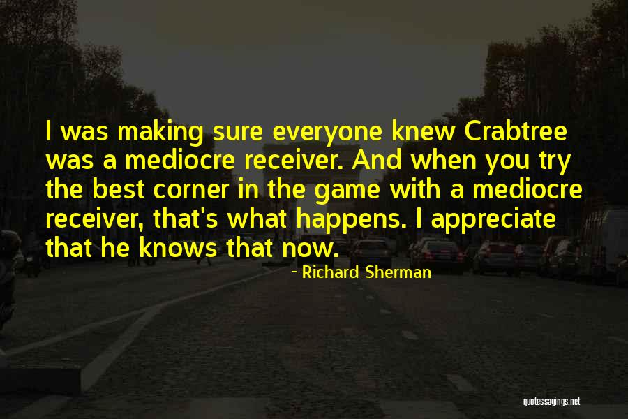 Best Nfl Quotes By Richard Sherman Best Nfl Quotes By Richard Sherman