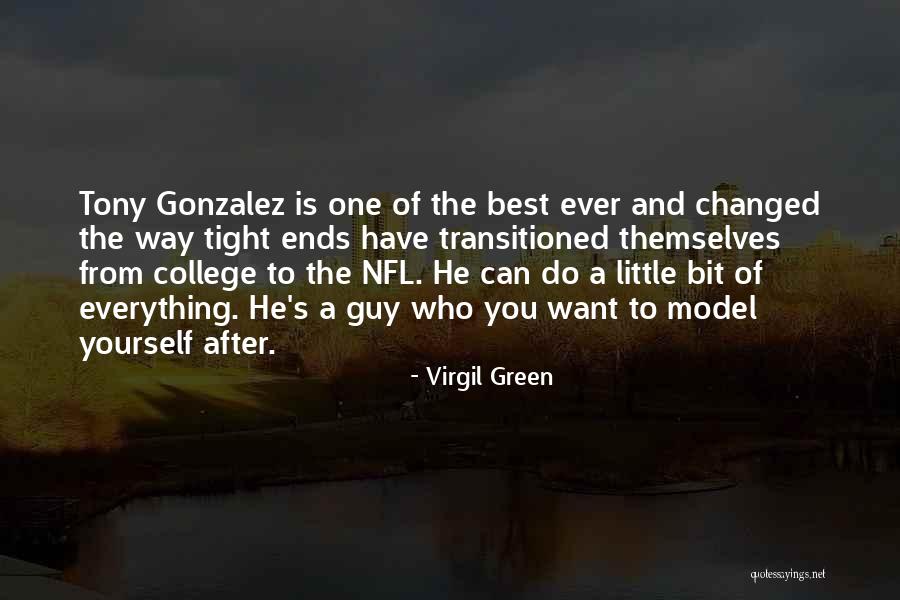 Best Nfl Quotes By Virgil Green