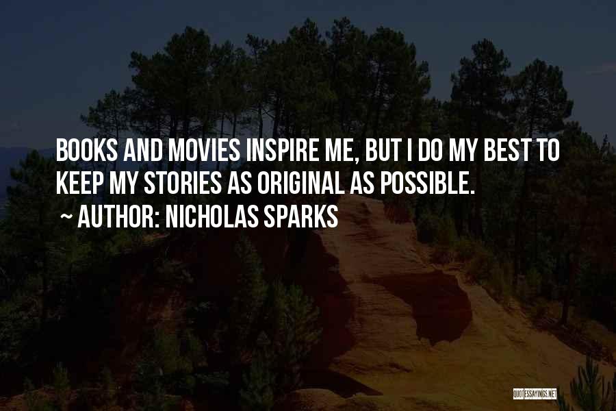 Best Nicholas Sparks Quotes By Nicholas Sparks