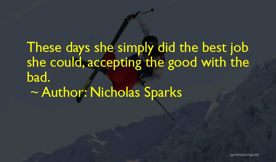 Best Nicholas Sparks Quotes By Nicholas Sparks