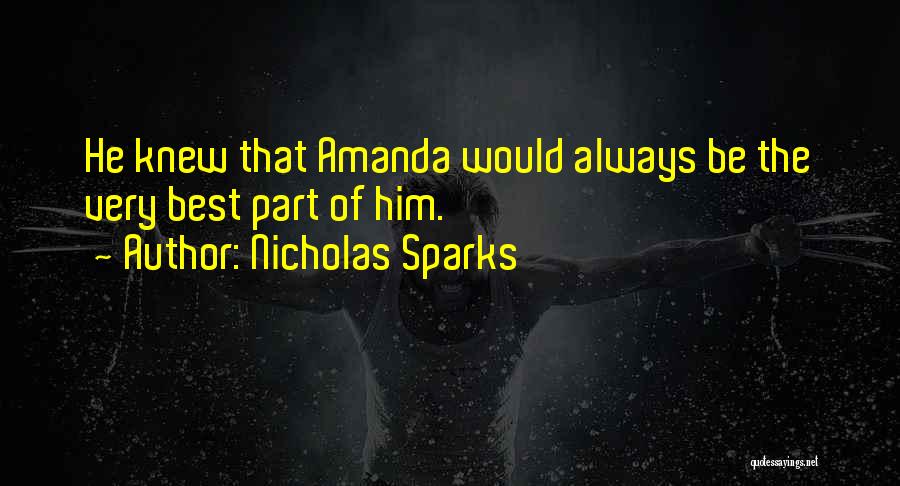 Best Nicholas Sparks Quotes By Nicholas Sparks