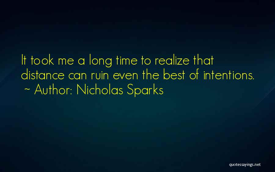 Best Nicholas Sparks Quotes By Nicholas Sparks