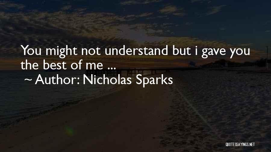 Best Nicholas Sparks Quotes By Nicholas Sparks