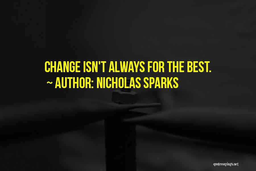 Best Nicholas Sparks Quotes By Nicholas Sparks