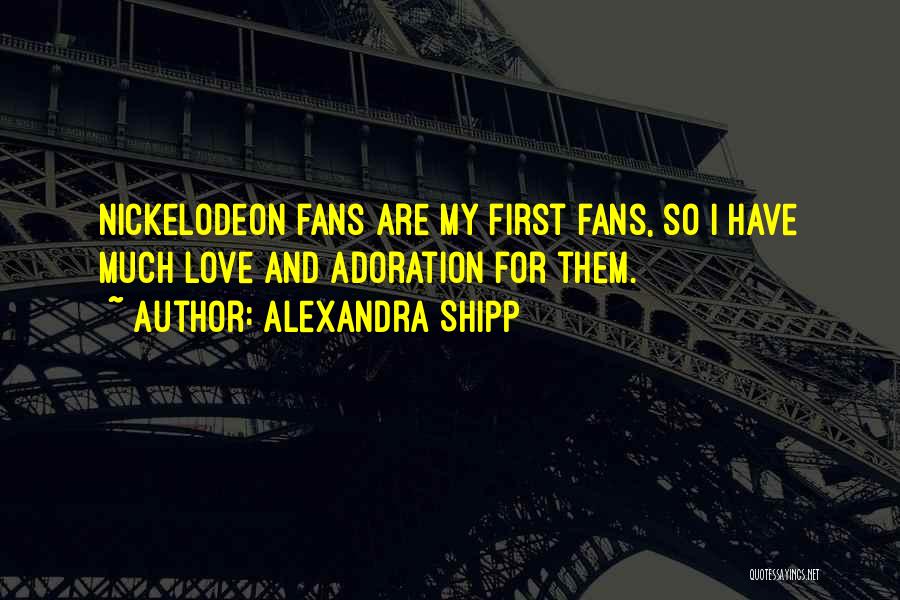 Best Nickelodeon Quotes By Alexandra Shipp