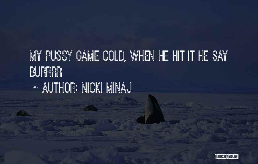 Best Nicki Minaj Quotes By Nicki Minaj