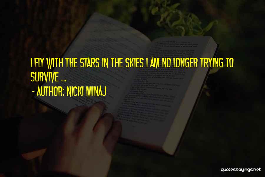 Best Nicki Minaj Quotes By Nicki Minaj