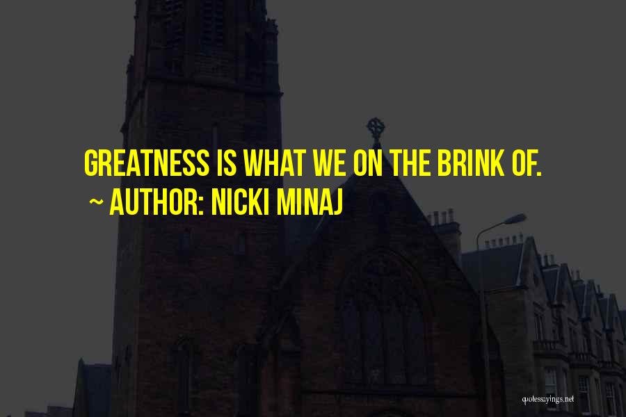 Best Nicki Minaj Quotes By Nicki Minaj