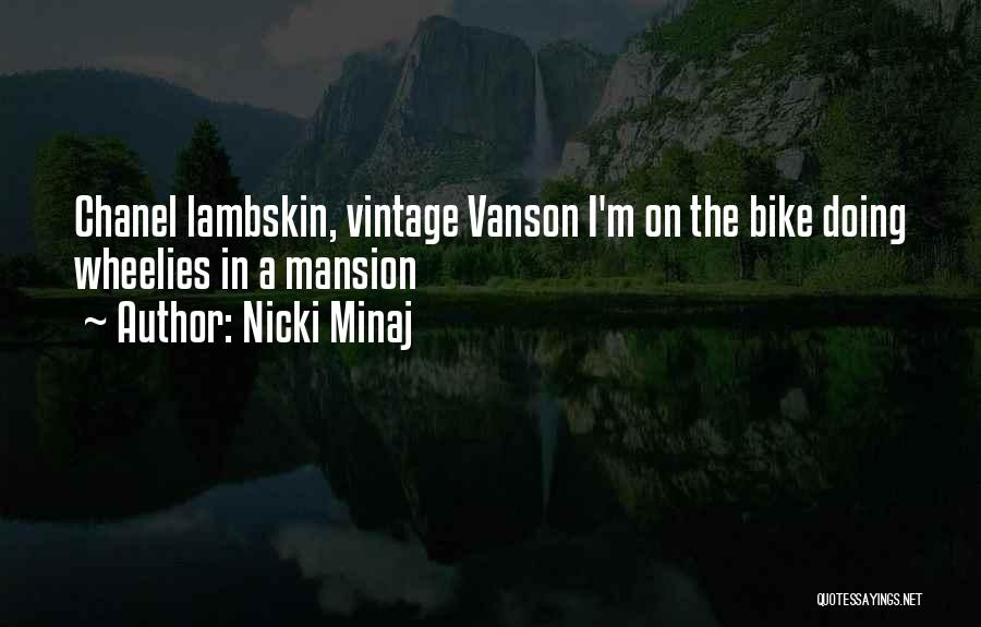 Best Nicki Minaj Quotes By Nicki Minaj