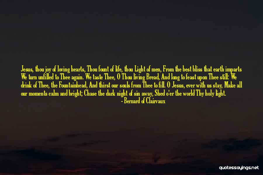 Best Night Life Quotes By Bernard Of Clairvaux