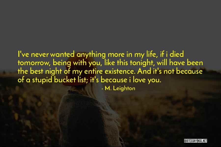 Best Night Life Quotes By M. Leighton