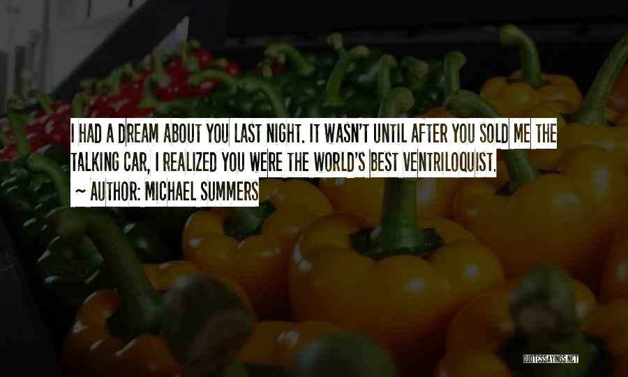 Best Night Life Quotes By Michael Summers