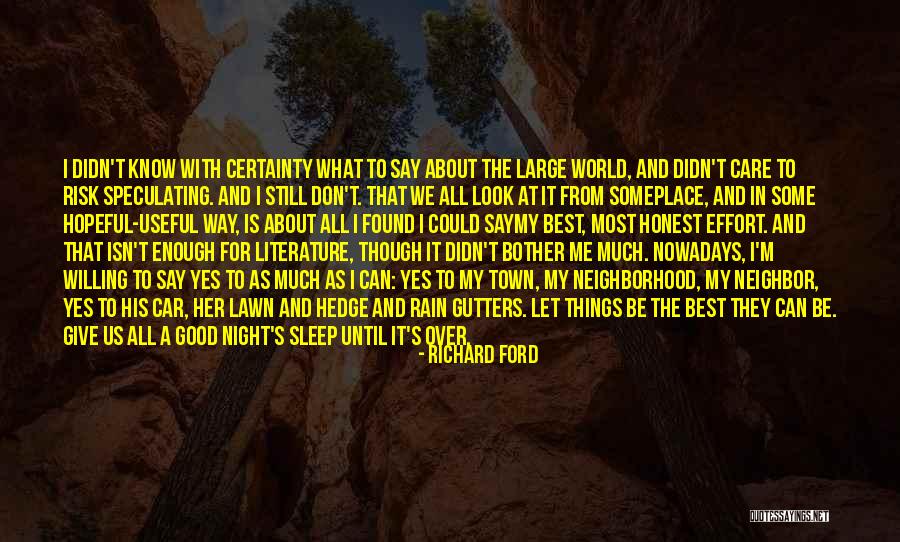 Best Night Life Quotes By Richard Ford