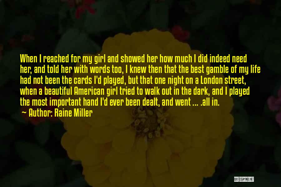 Best Night Out Quotes By Raine Miller