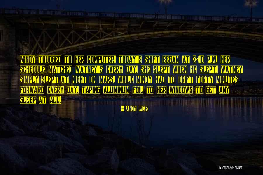 Best Night Shift Quotes By Andy Weir Best Night Shift Quotes By Andy Weir
