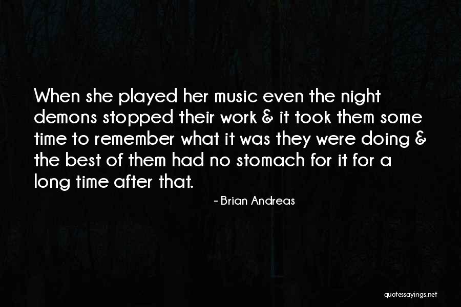 Best Night Time Quotes By Brian Andreas