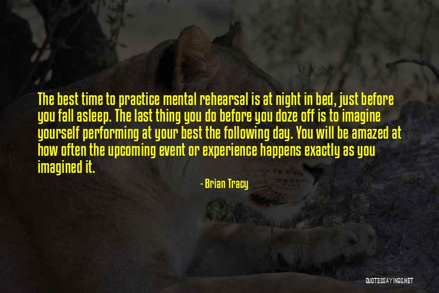 Best Night Time Quotes By Brian Tracy