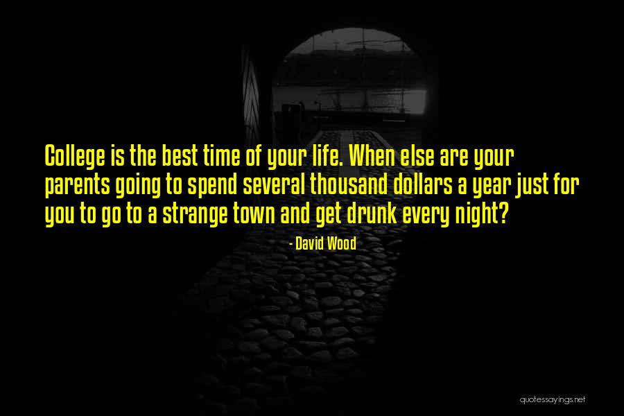 Best Night Time Quotes By David Wood