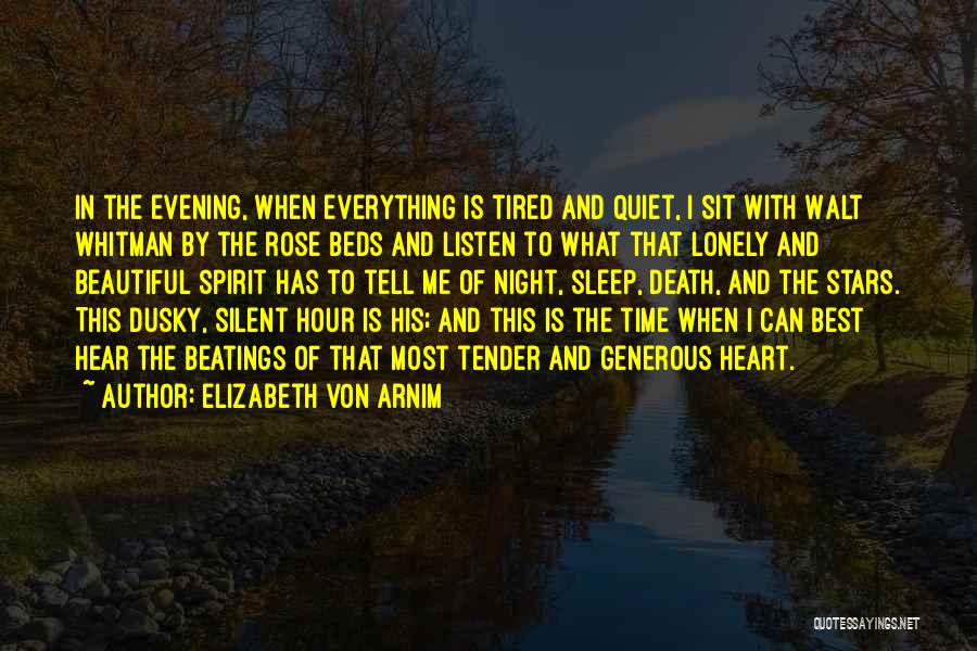 Best Night Time Quotes By Elizabeth Von Arnim