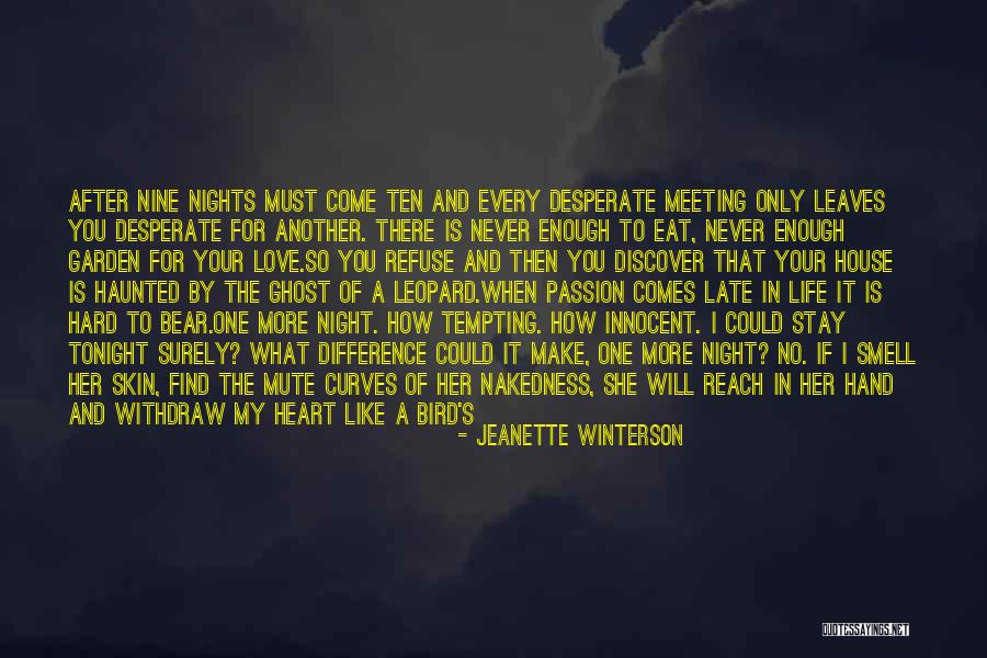 Best Night Time Quotes By Jeanette Winterson