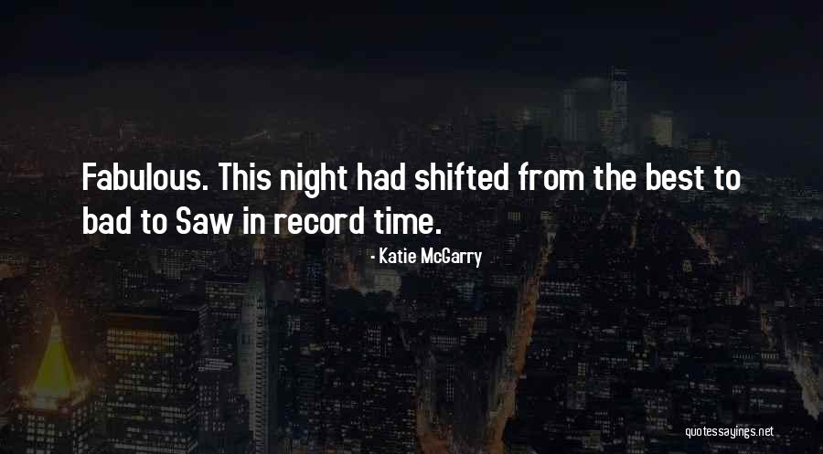 Best Night Time Quotes By Katie McGarry