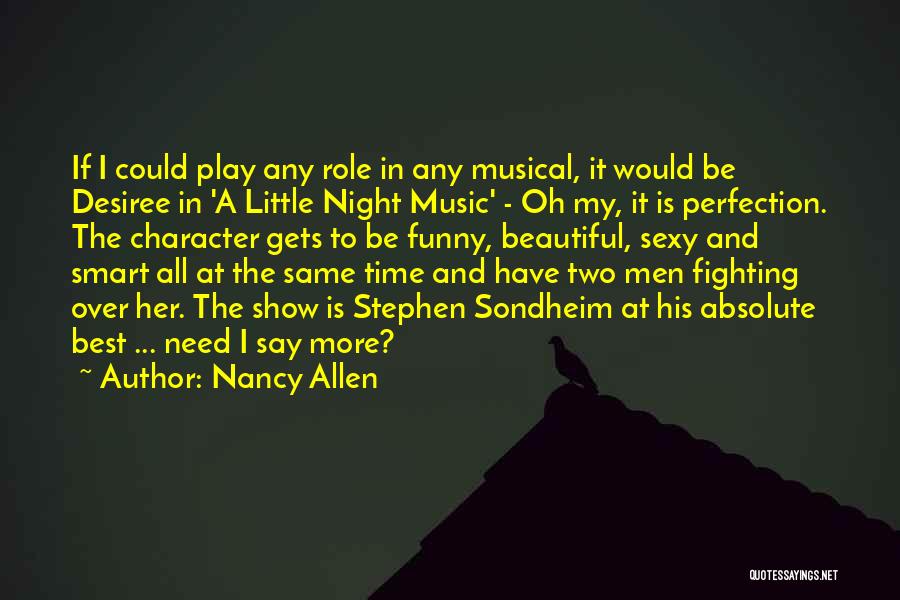 Best Night Time Quotes By Nancy Allen