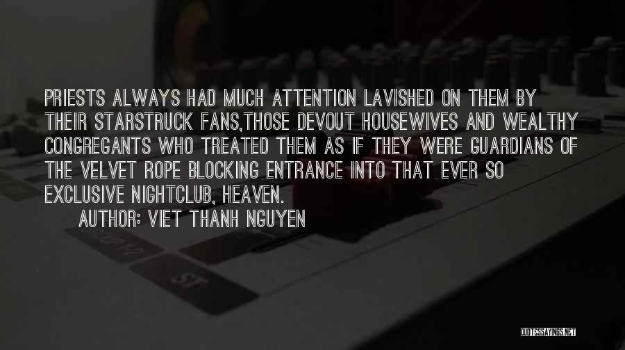 Best Nightclub Quotes By Viet Thanh Nguyen